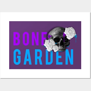 Bone Garden Posters and Art